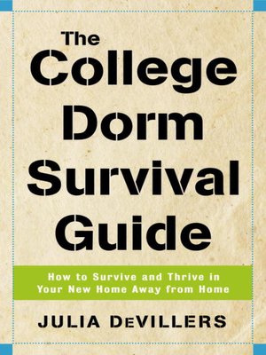 cover image of The College Dorm Survival Guide